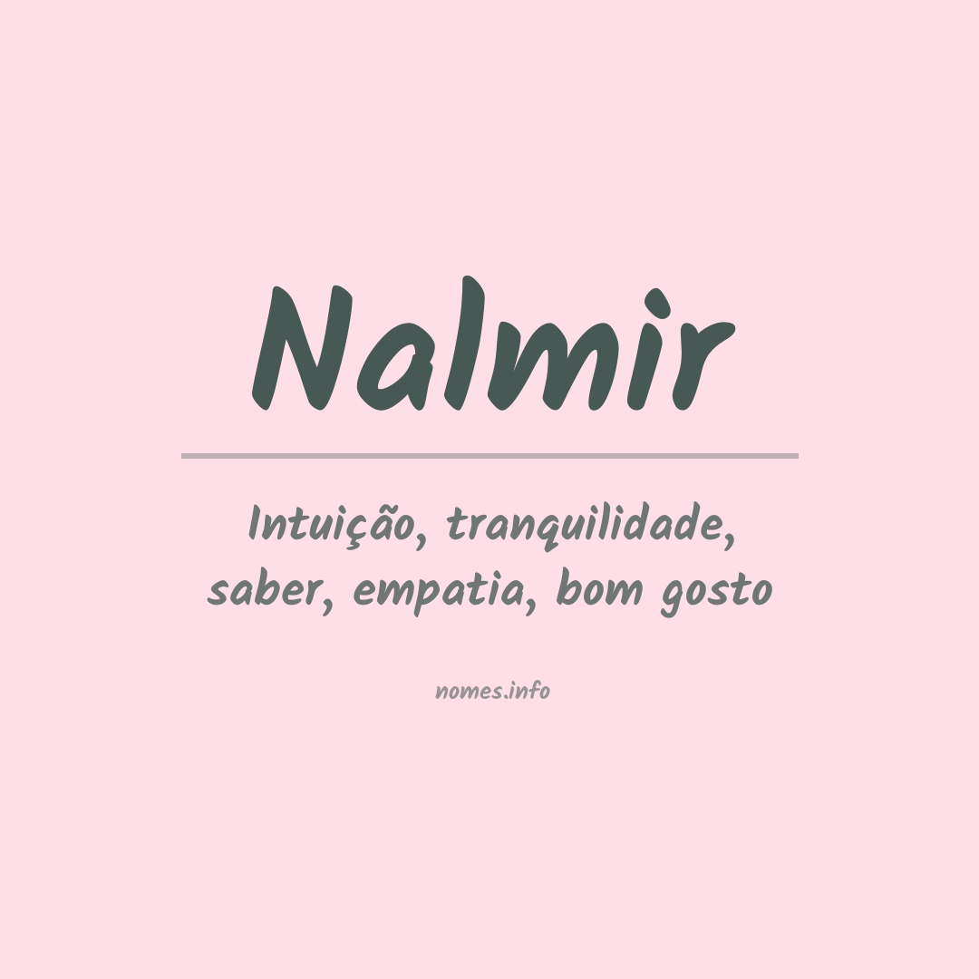 Significado do nome Nalmir