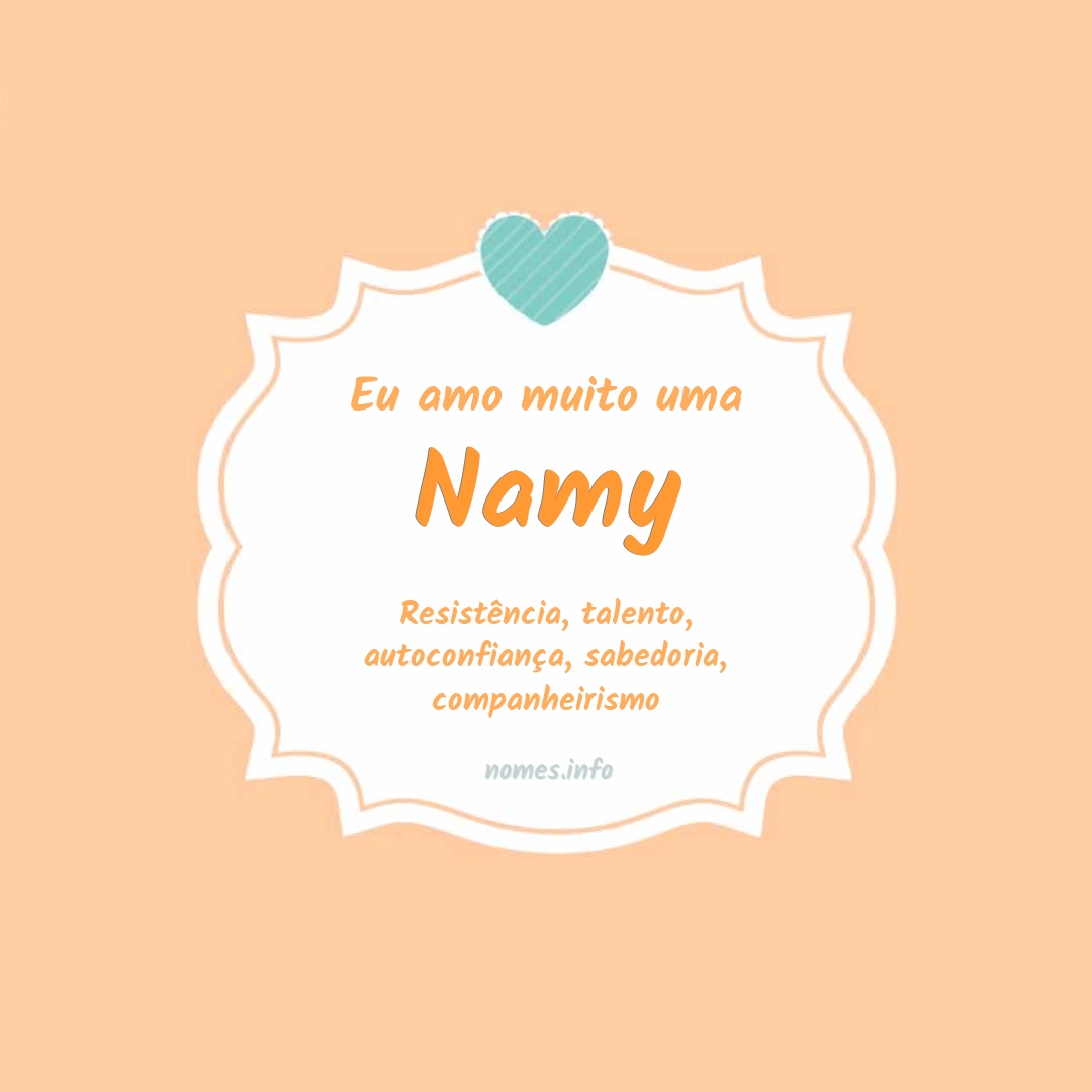 Eu amo muito Namy