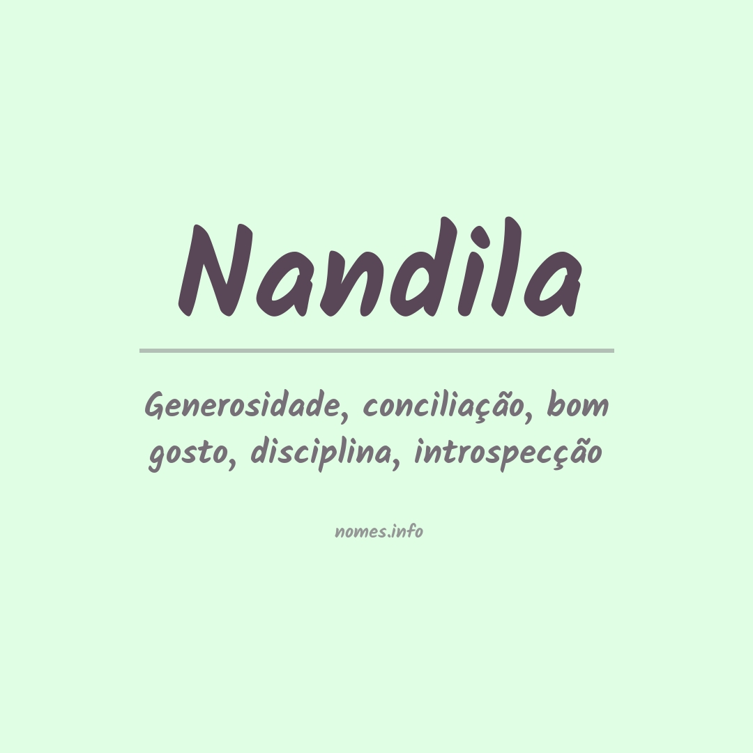 Significado do nome Nandila