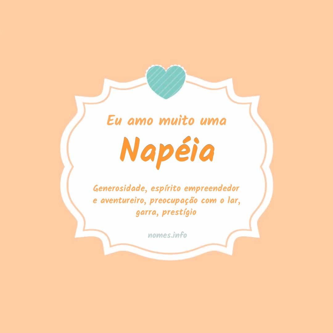 Eu amo muito Napéia