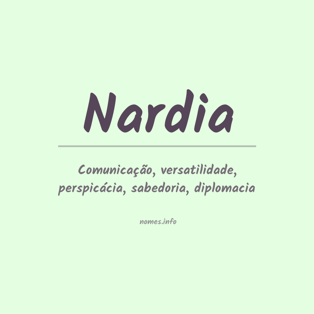 Significado do nome Nardia