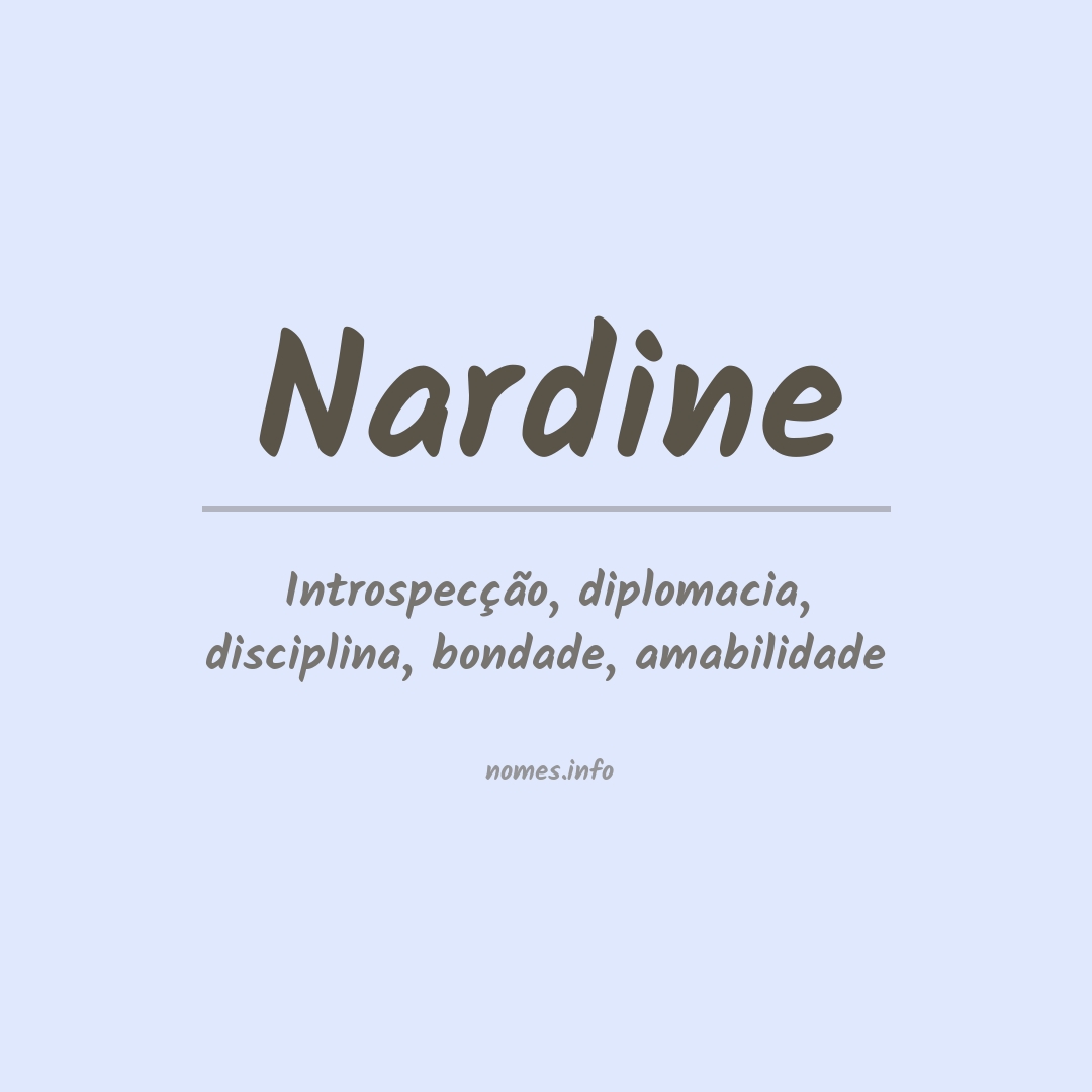 Significado do nome Nardine