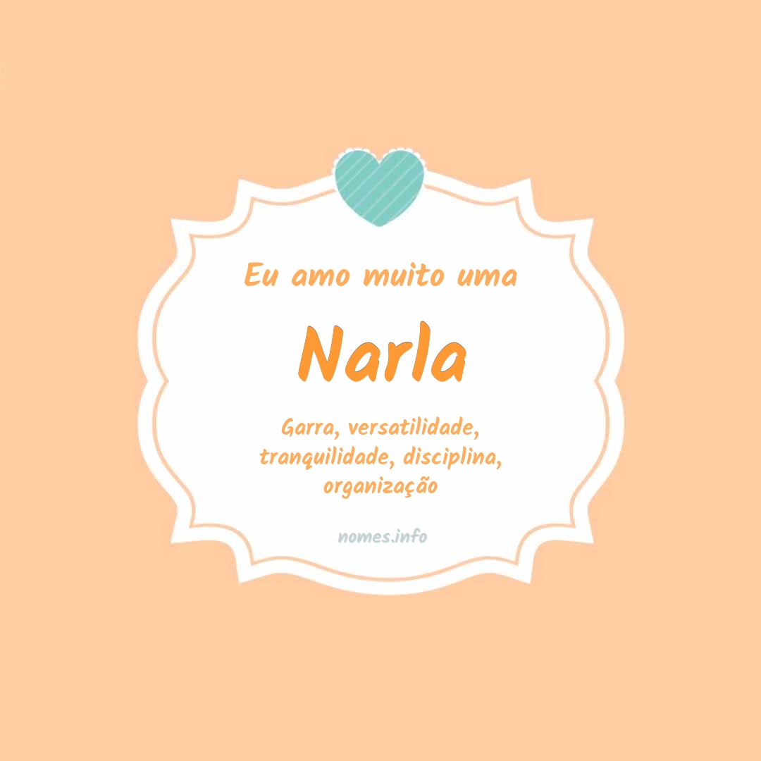 Eu amo muito Narla