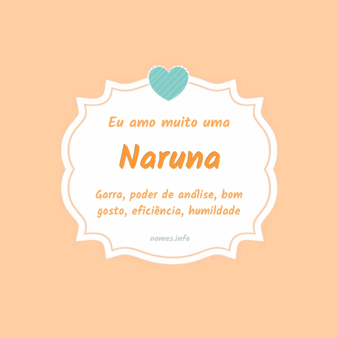 Eu amo muito Naruna