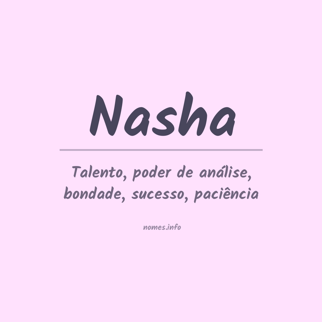 Significado do nome Nasha