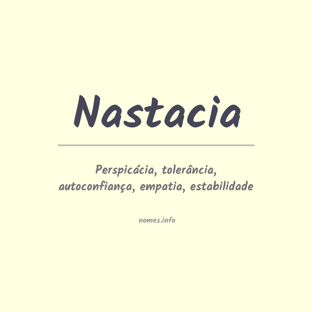 Significado do nome Nastacia