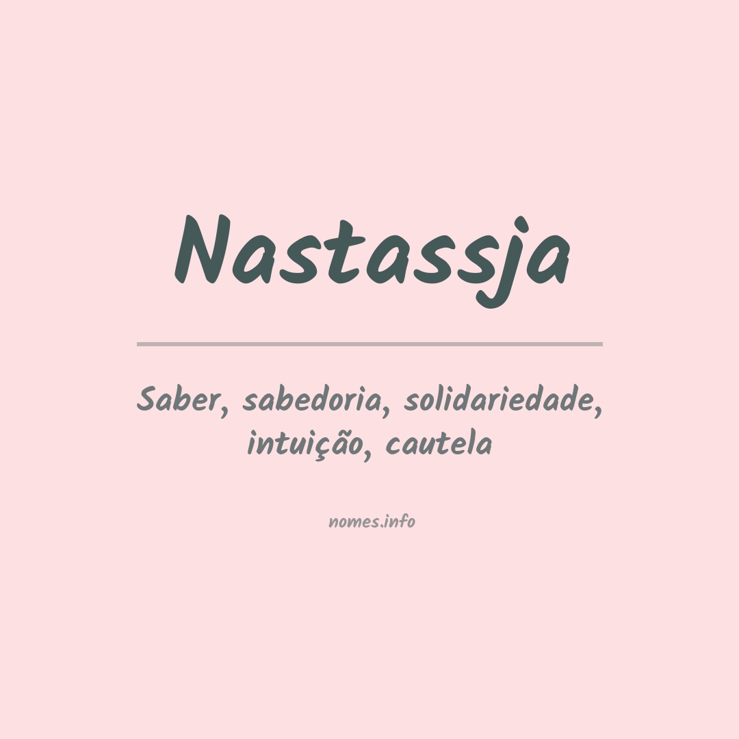 Significado do nome Nastassja