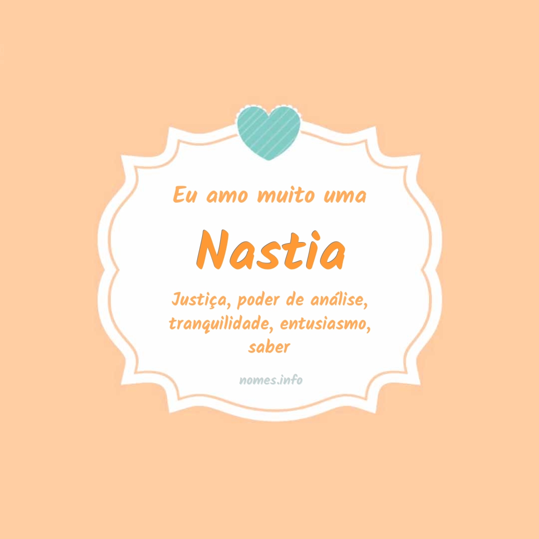 Eu amo muito Nastia