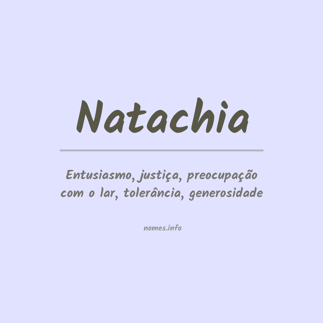 Significado do nome Natachia