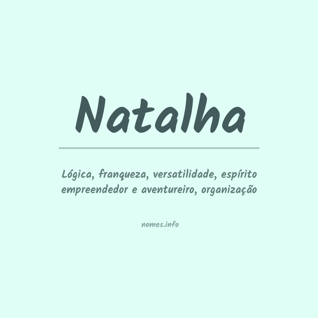 Significado do nome Natalha Significado do nome Natalha
