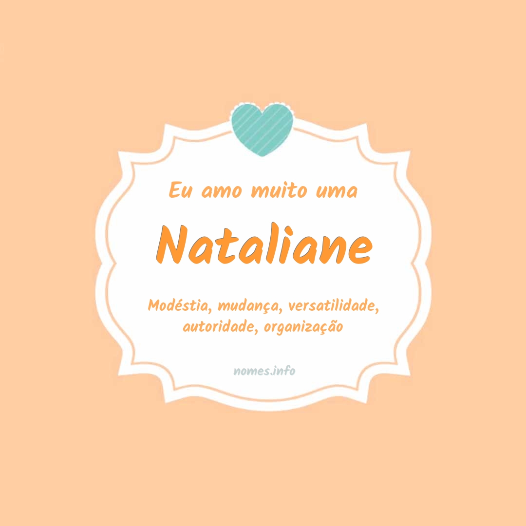 Eu amo muito Nataliane