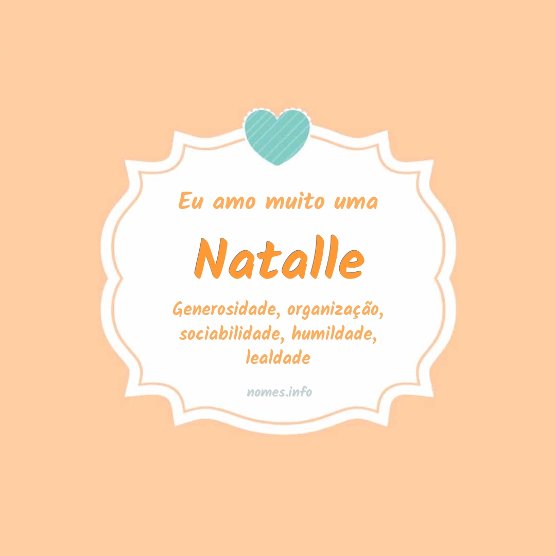 Eu amo muito Natalle