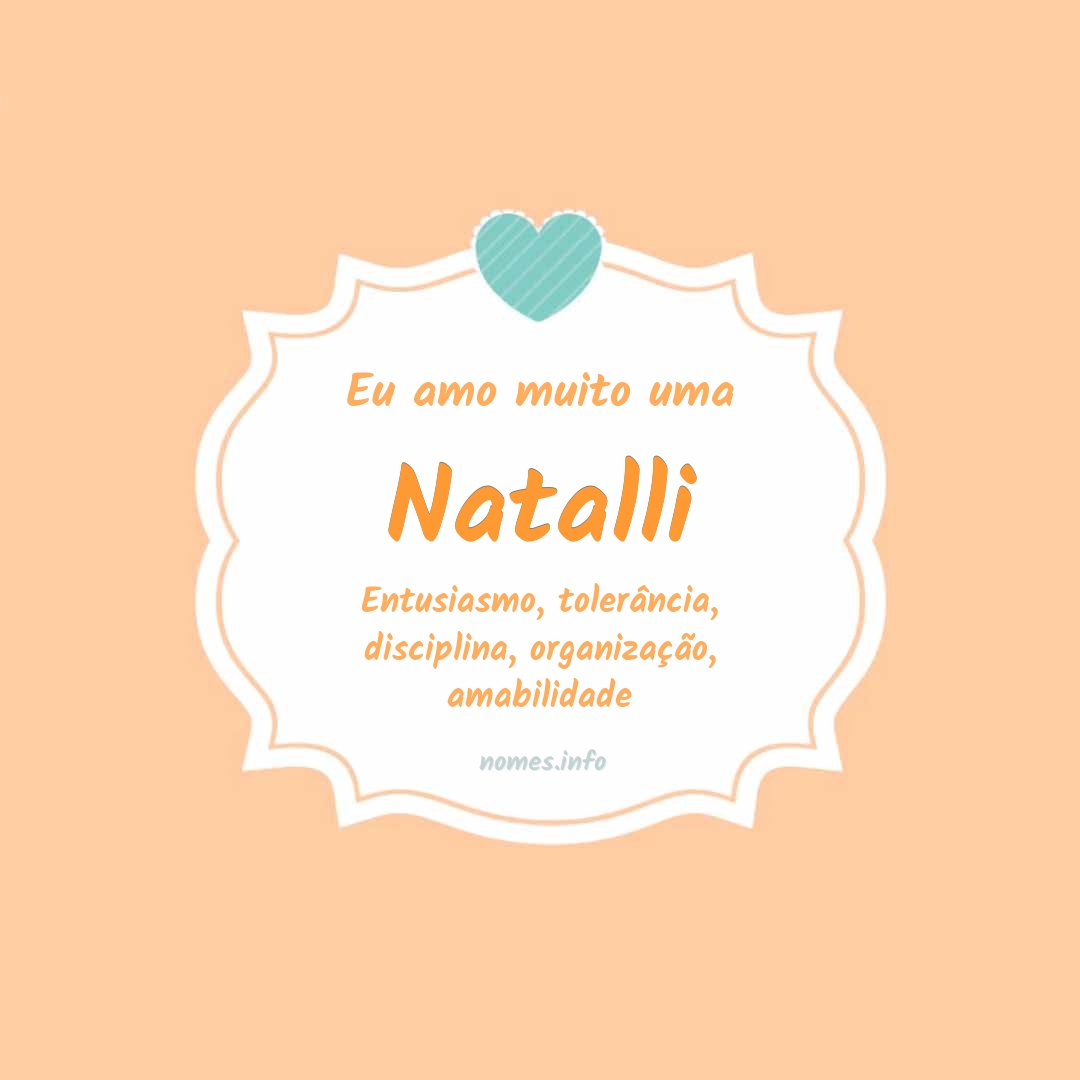 Eu amo muito Natalli Eu amo muito Natalli