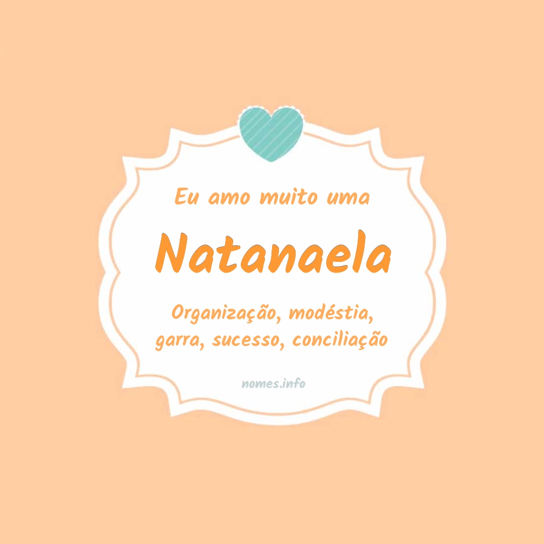 Eu amo muito Natanaela