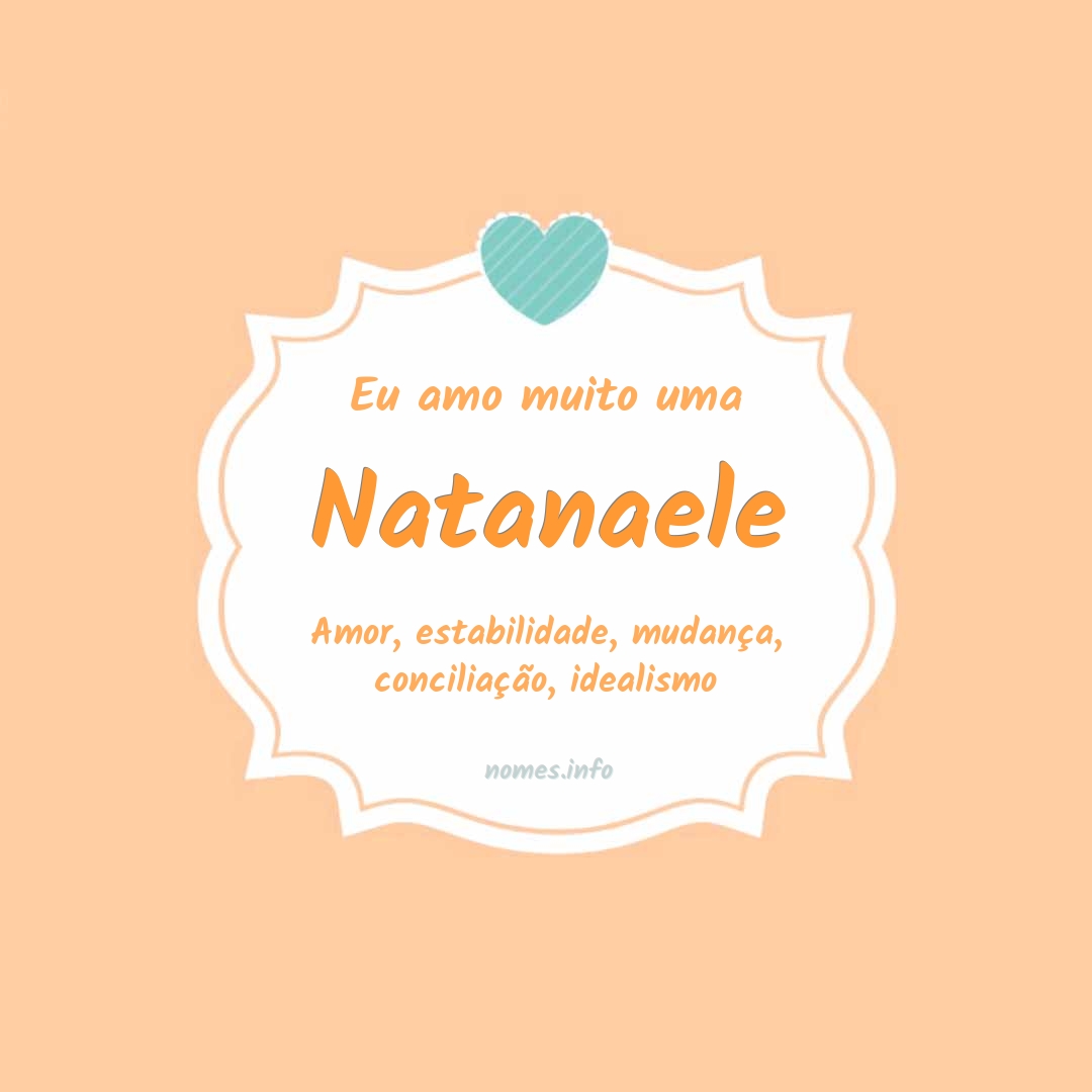 Eu amo muito Natanaele