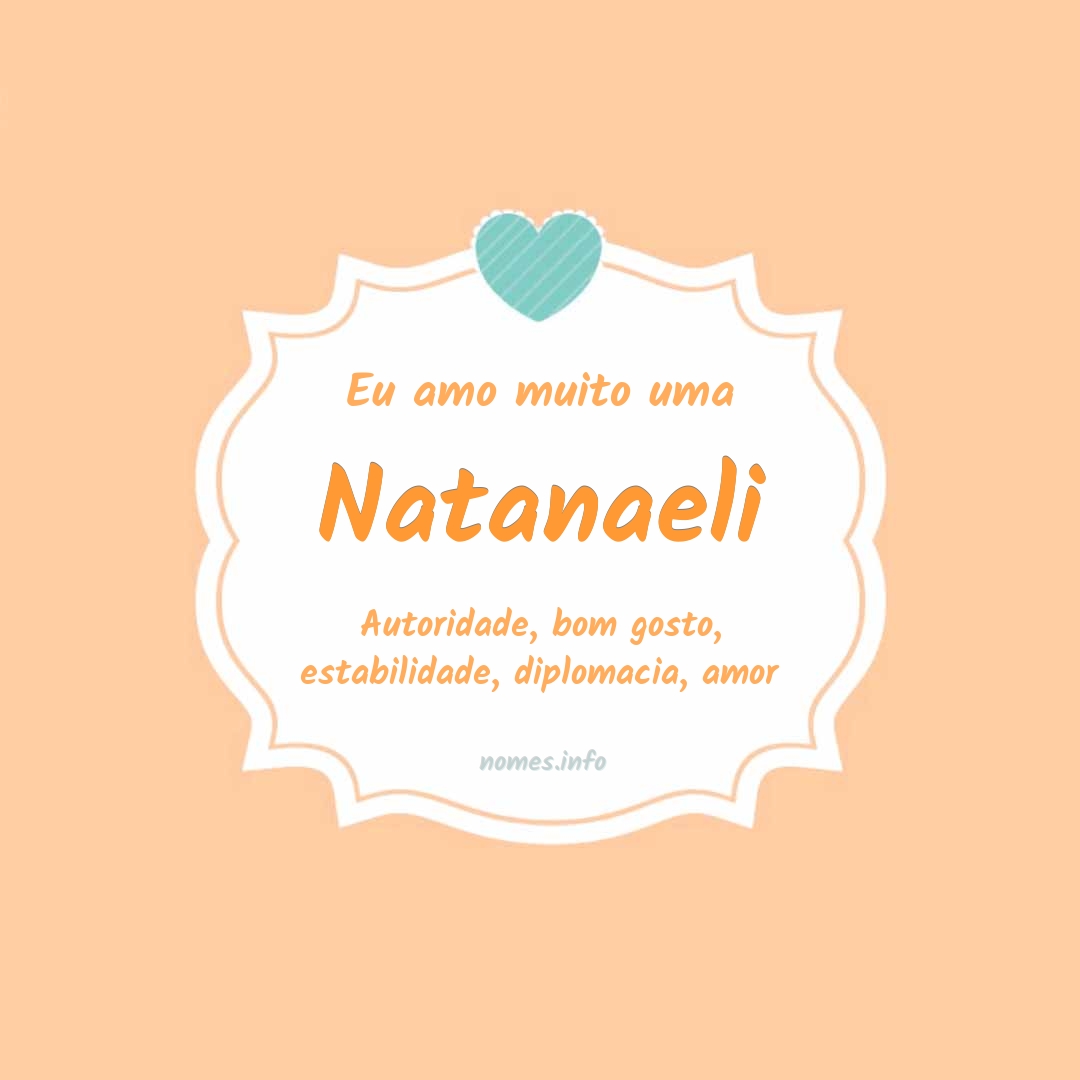 Eu amo muito Natanaeli