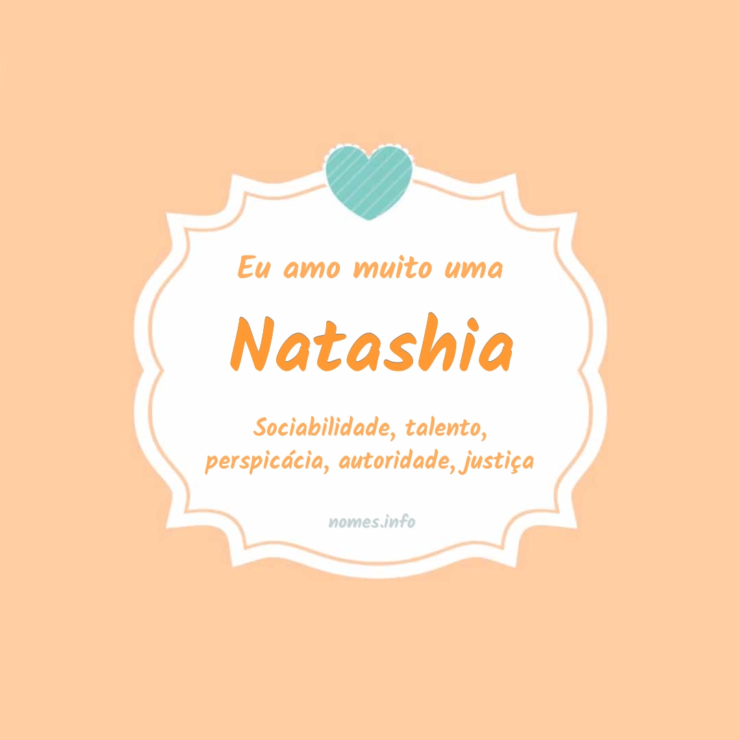 Eu amo muito Natashia