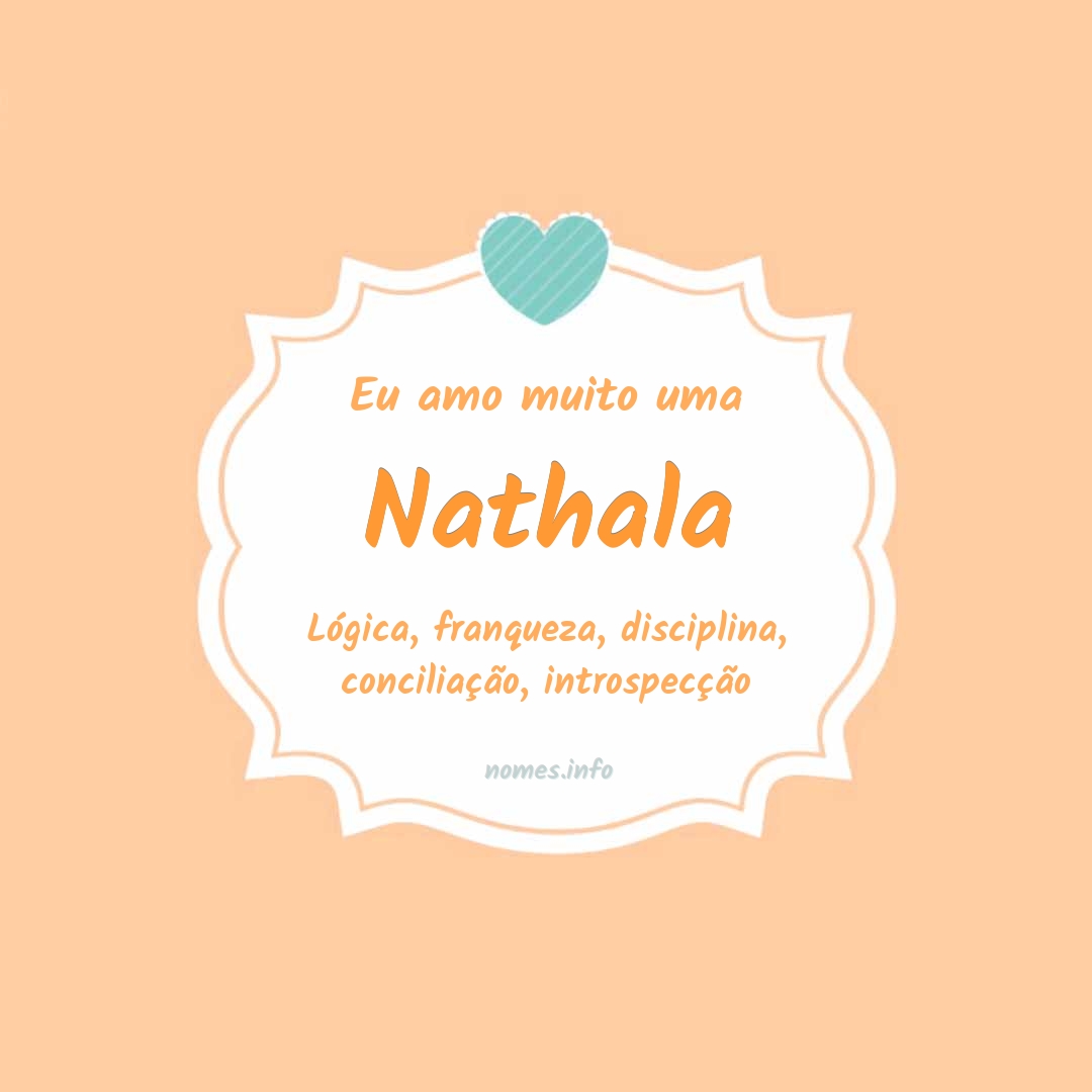 Eu amo muito Nathala Eu amo muito Nathala