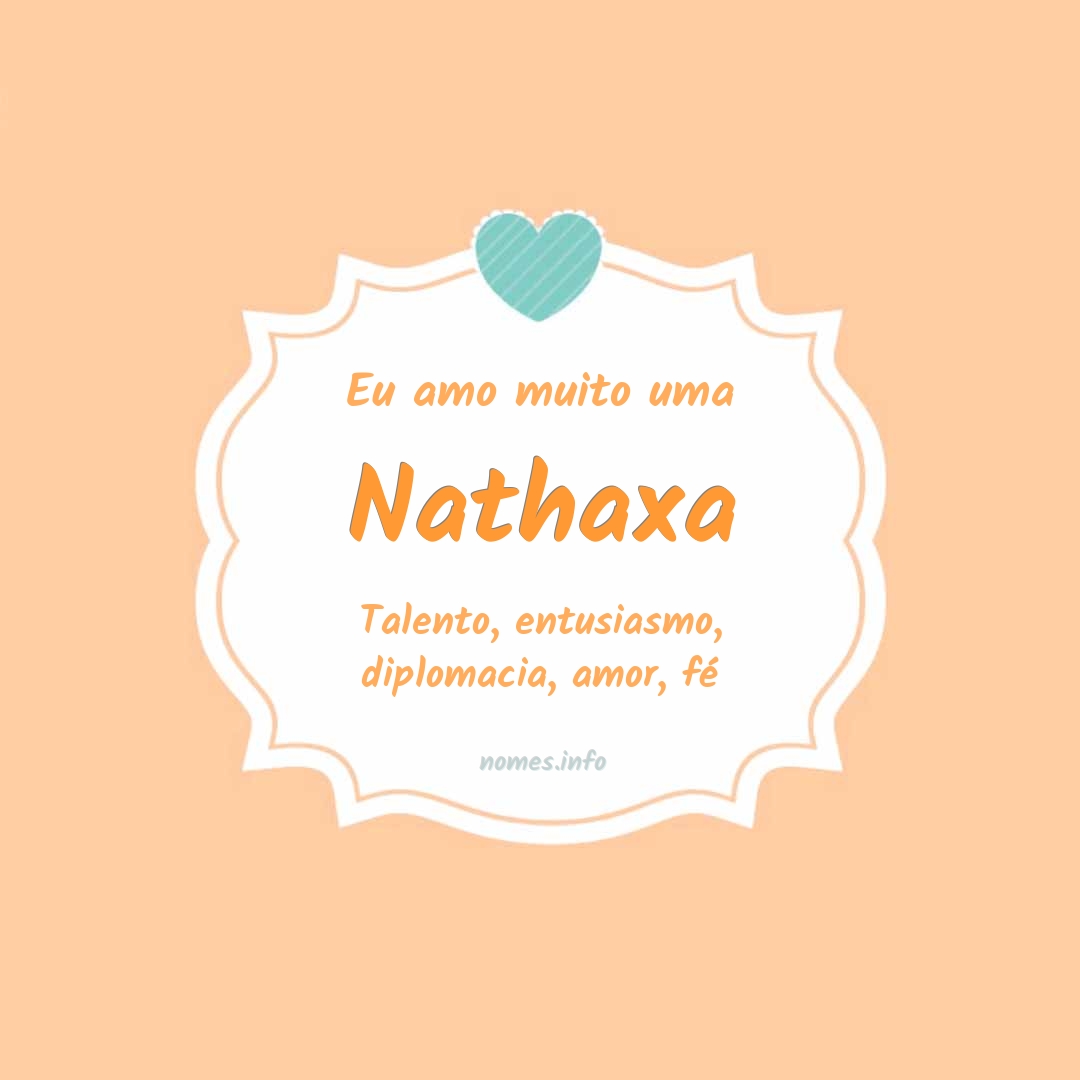 Eu amo muito Nathaxa