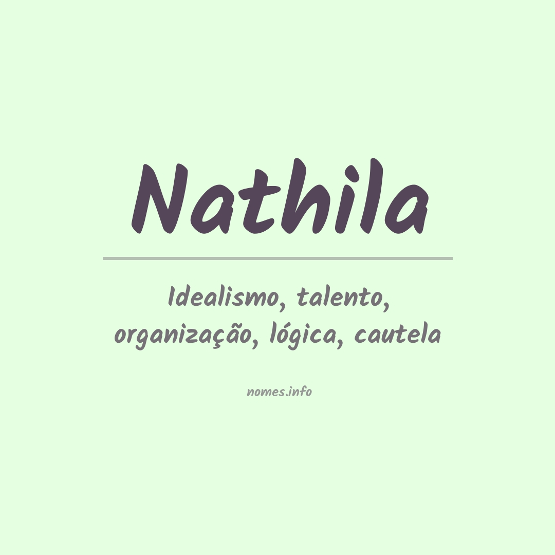 Significado do nome Nathila Significado do nome Nathila