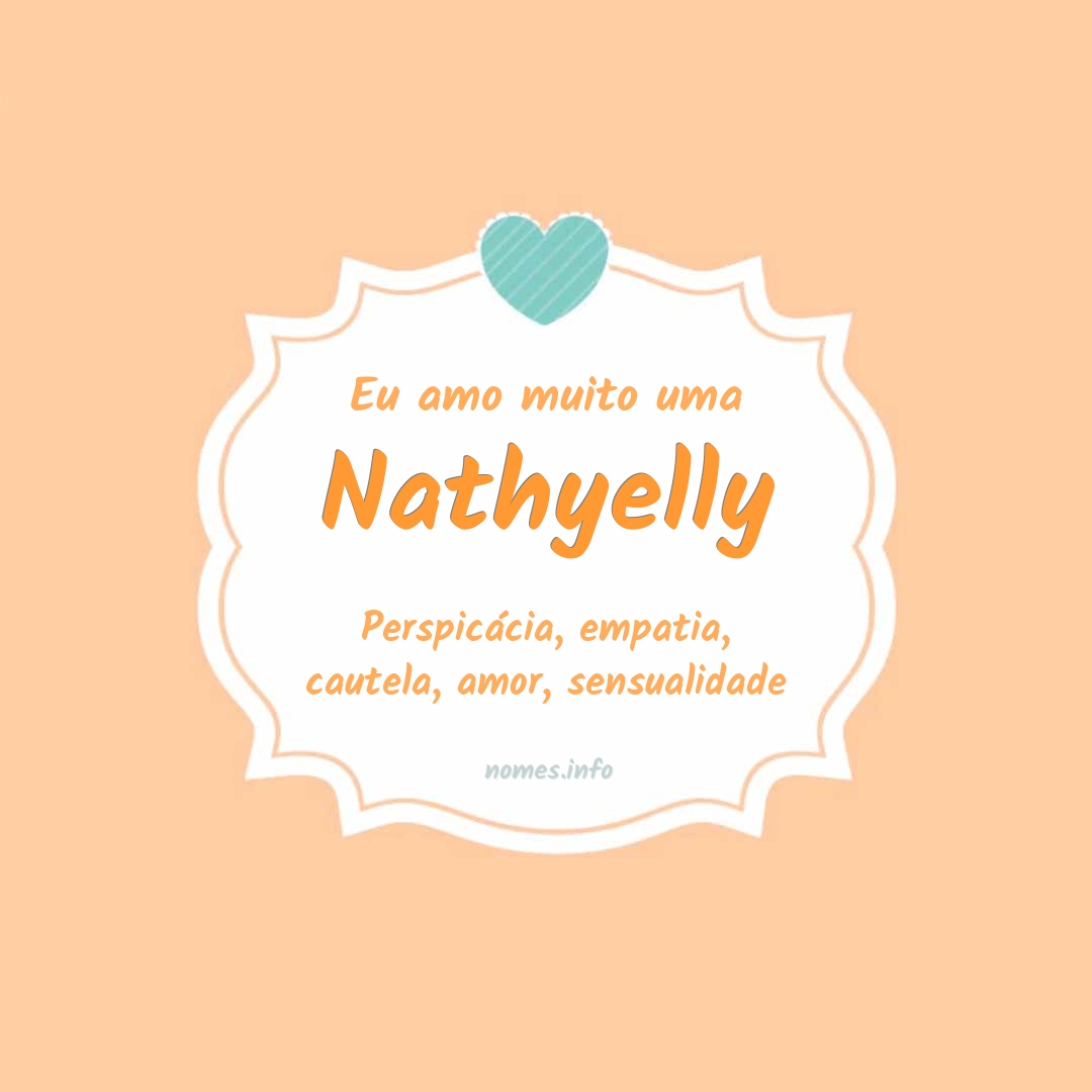 Eu amo muito Nathyelly Eu amo muito Nathyelly