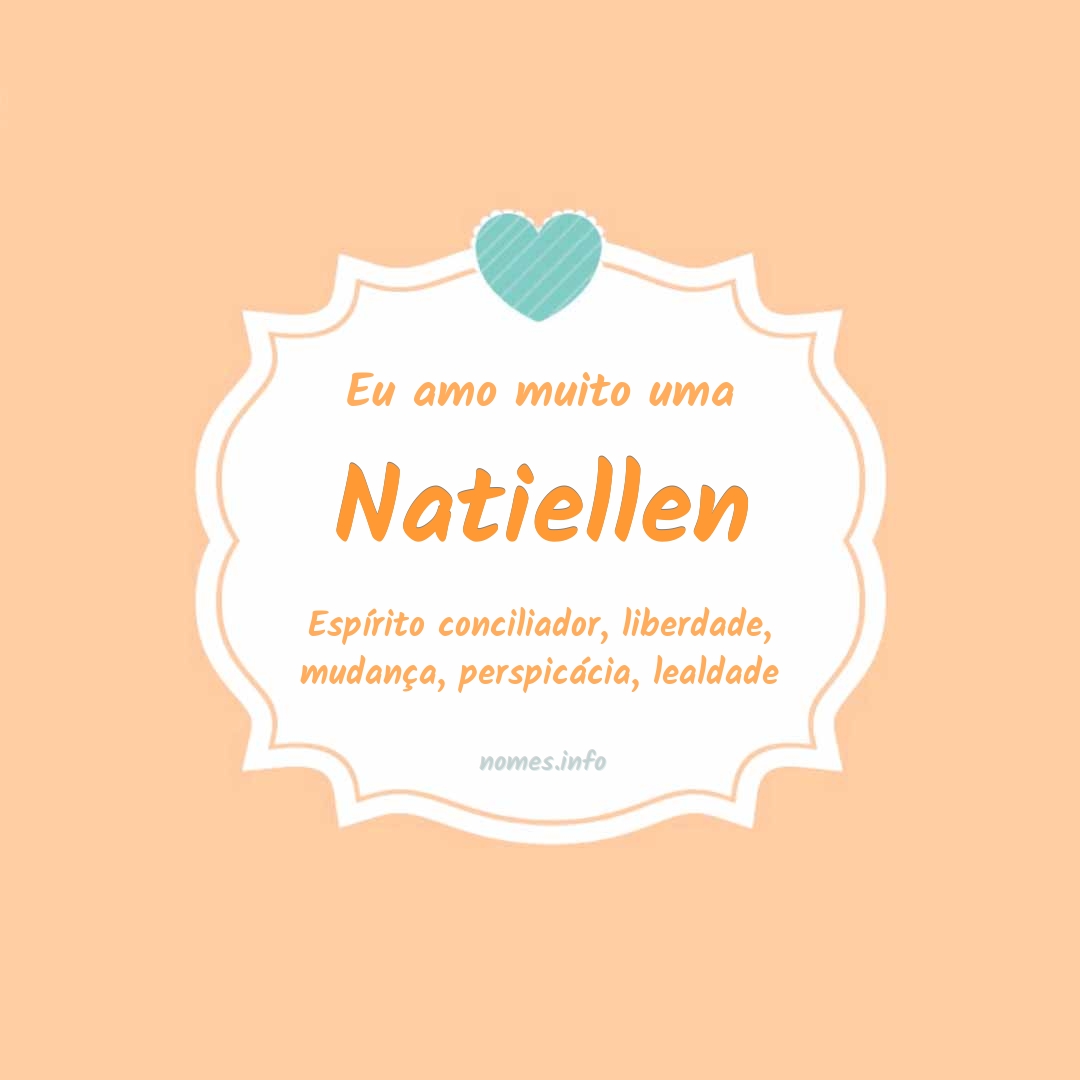 Eu amo muito Natiellen
