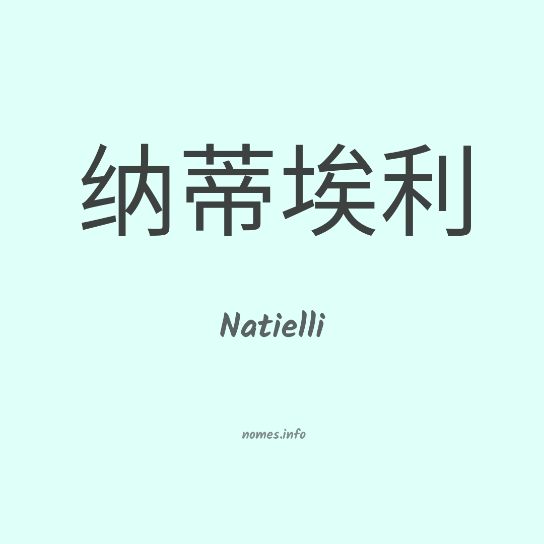Natielli em chinês Natielli em chinês