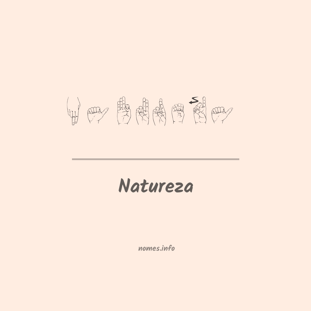 Natureza em Libras Natureza em Libras