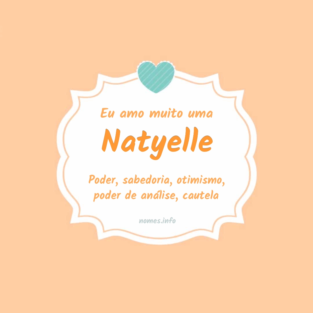 Eu amo muito Natyelle