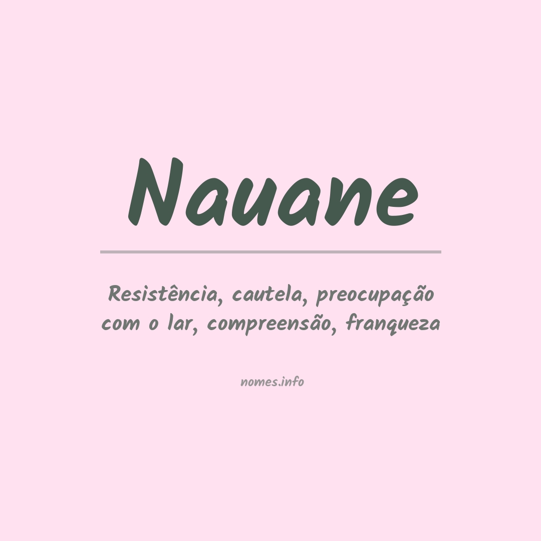 Significado do nome Nauane