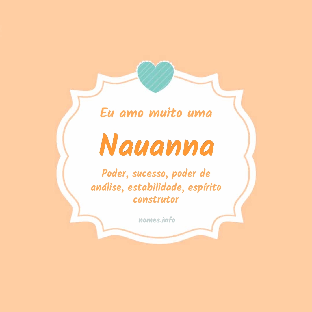 Eu amo muito Nauanna
