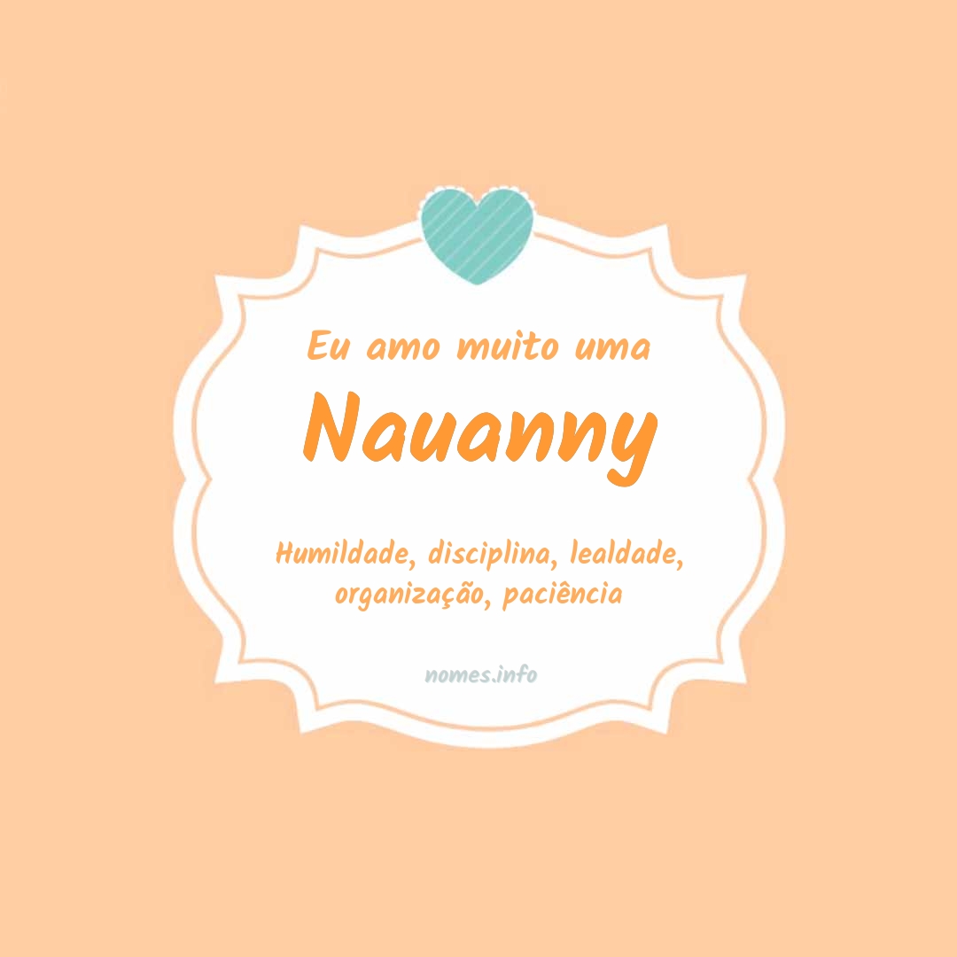 Eu amo muito Nauanny
