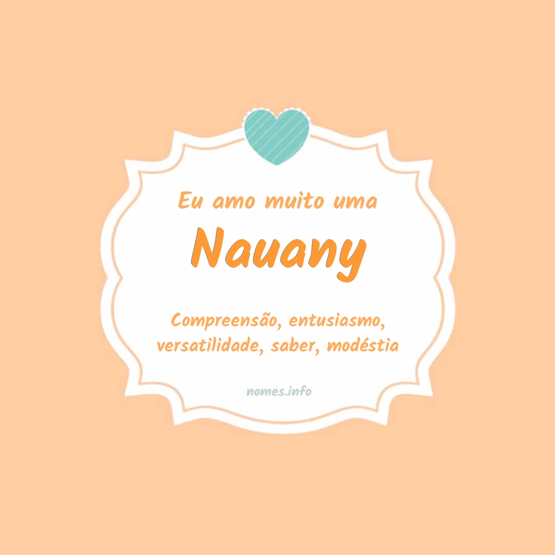 Eu amo muito Nauany