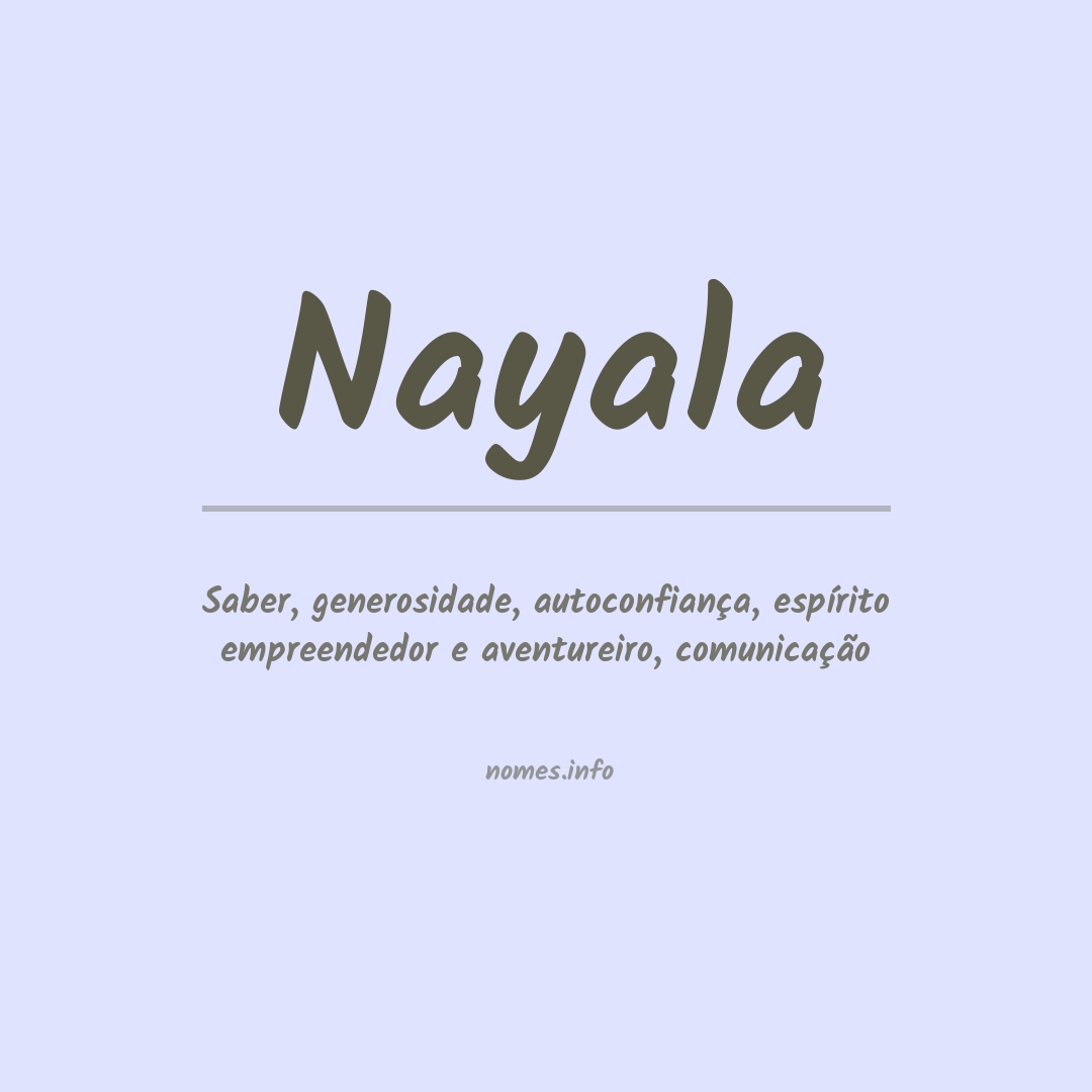 Significado do nome Nayala