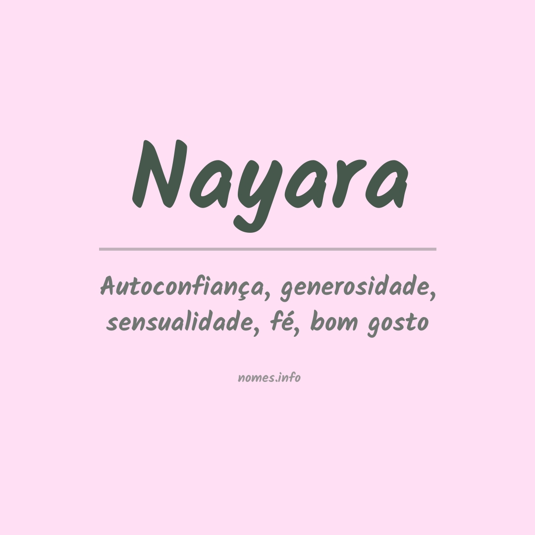 Significado do nome Nayara