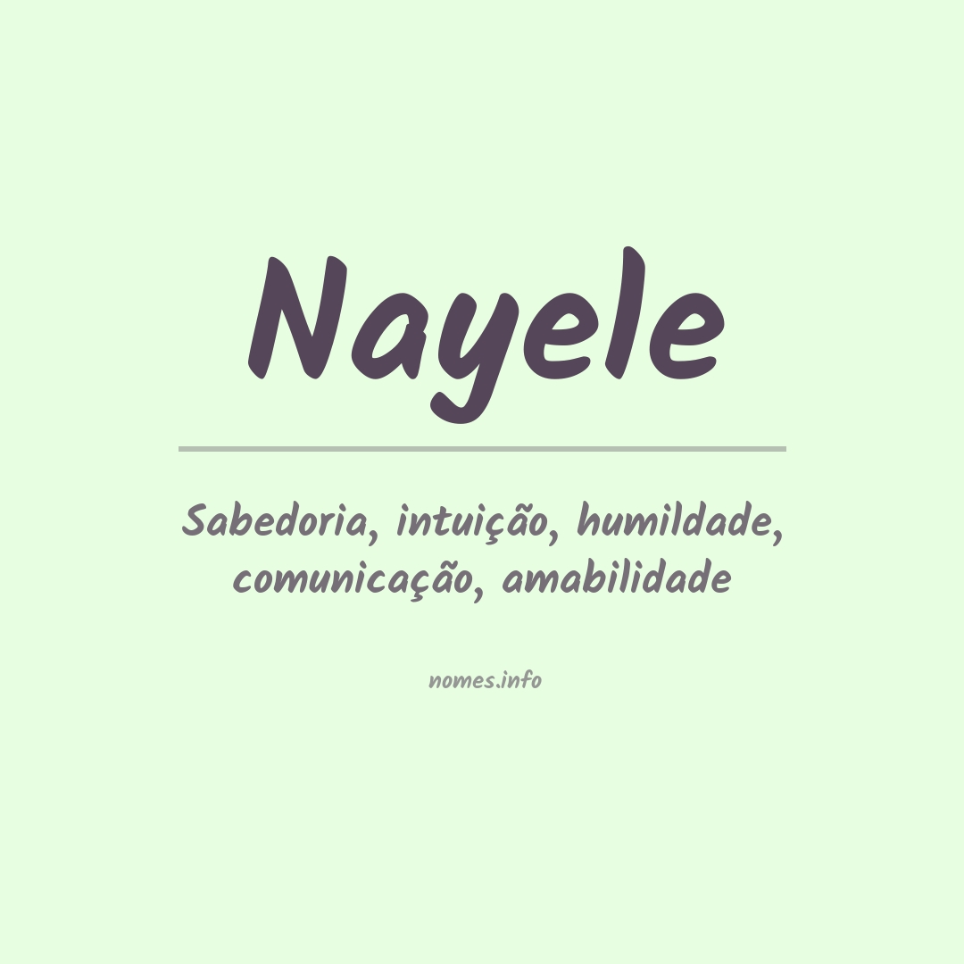 Significado do nome Nayele