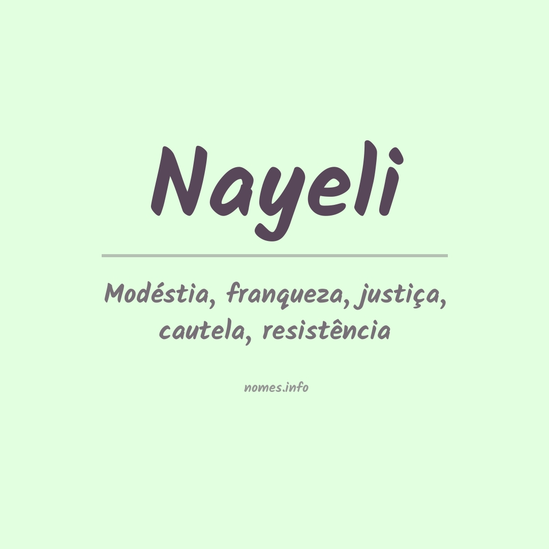 Significado do nome Nayeli