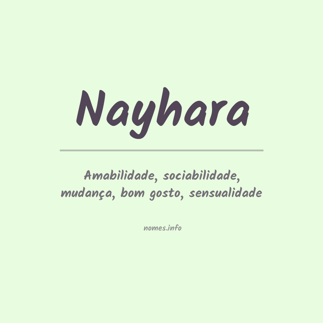 Significado do nome Nayhara