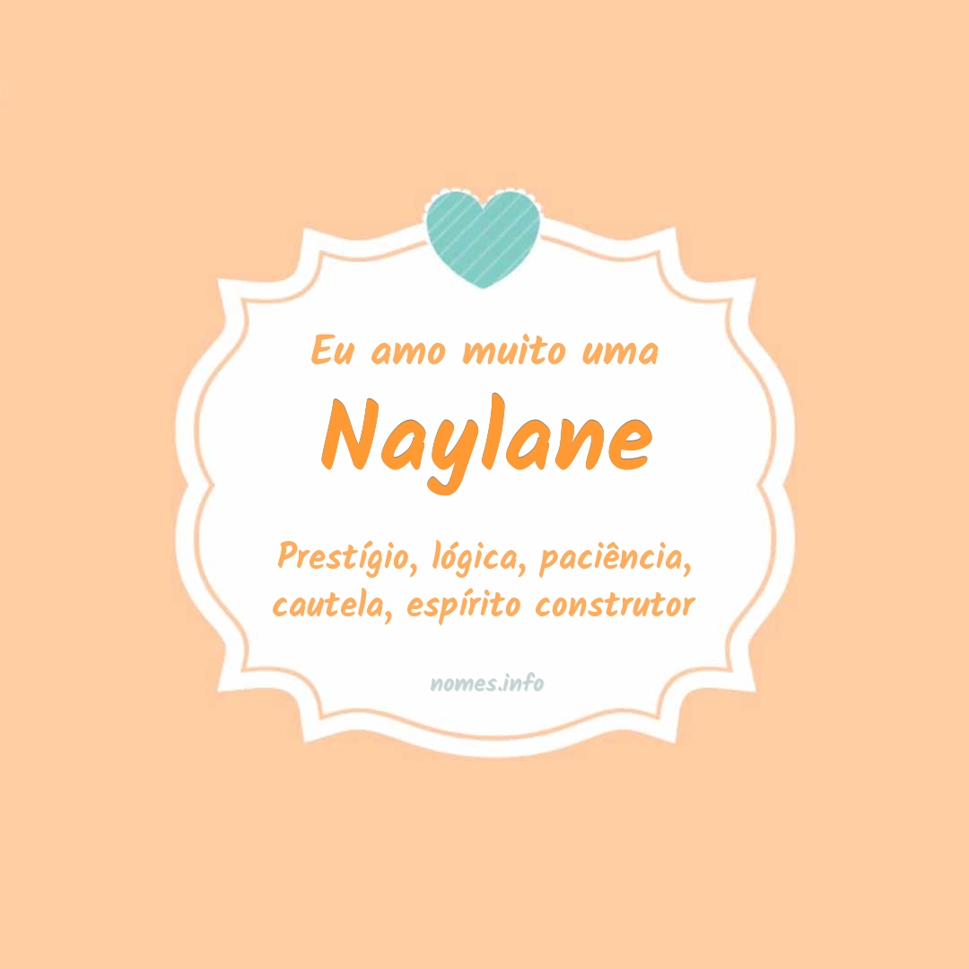 Eu amo muito Naylane
