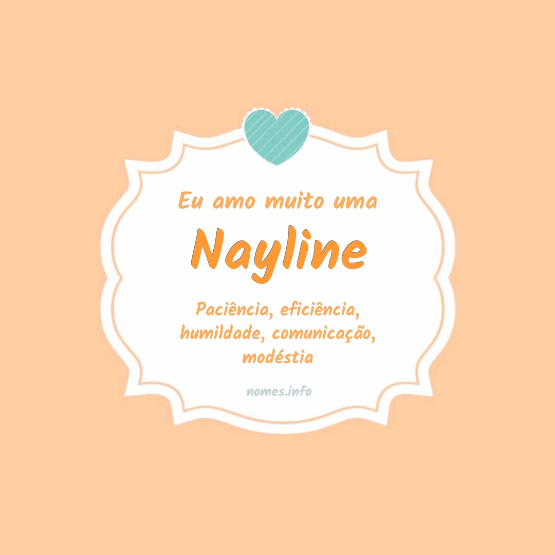 Eu amo muito Nayline Eu amo muito Nayline