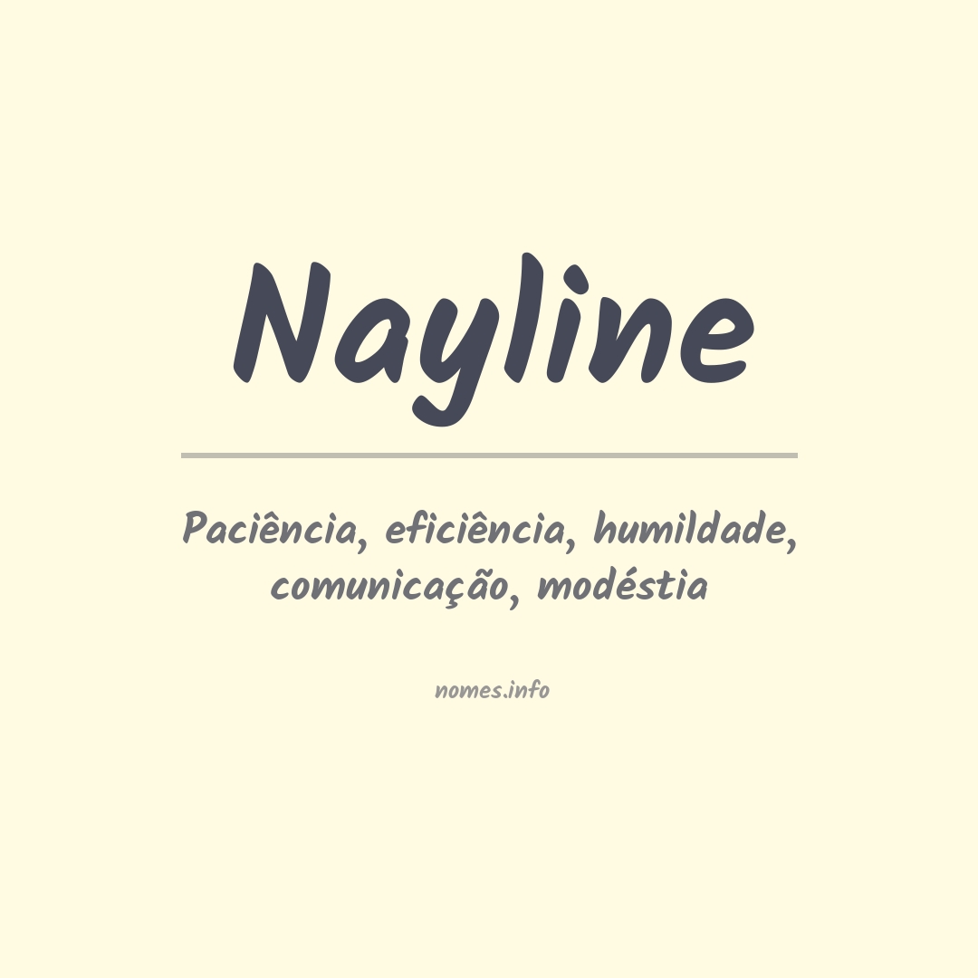 Significado do nome Nayline Significado do nome Nayline