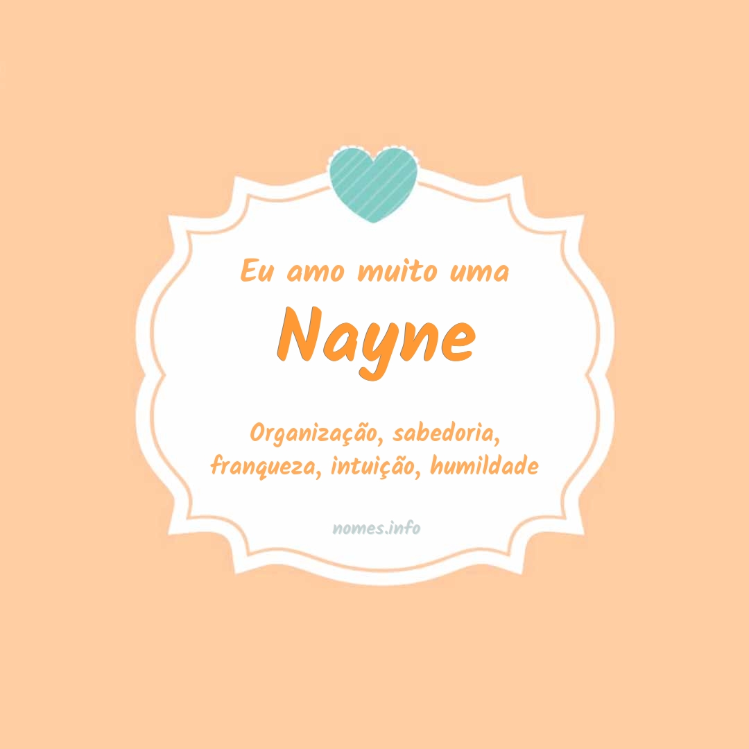Eu amo muito Nayne