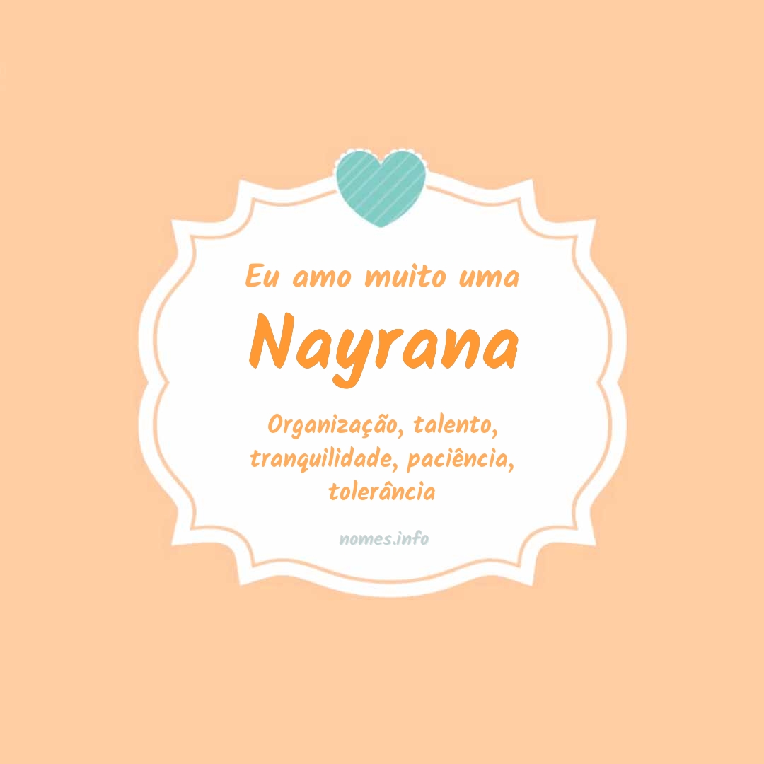 Eu amo muito Nayrana