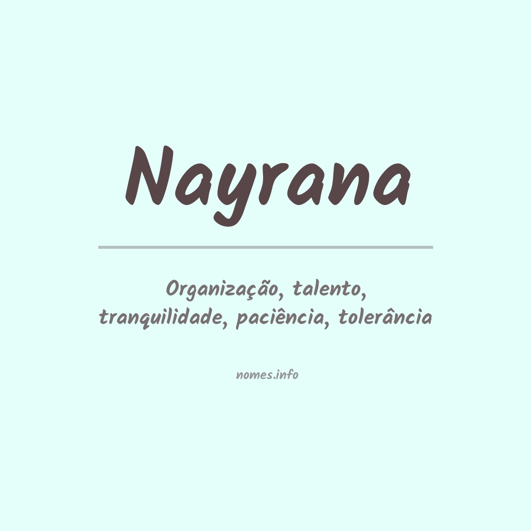 Significado do nome Nayrana