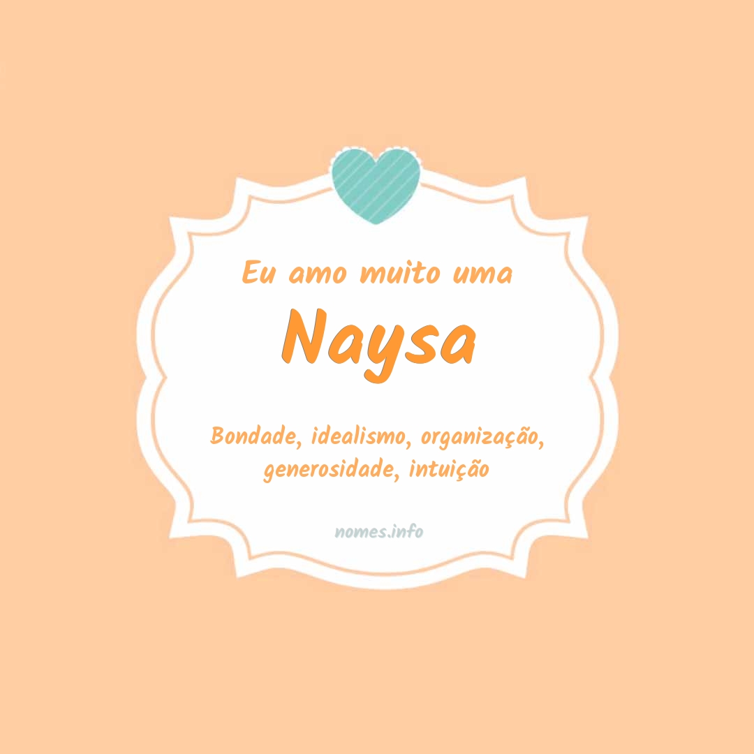 Eu amo muito Naysa