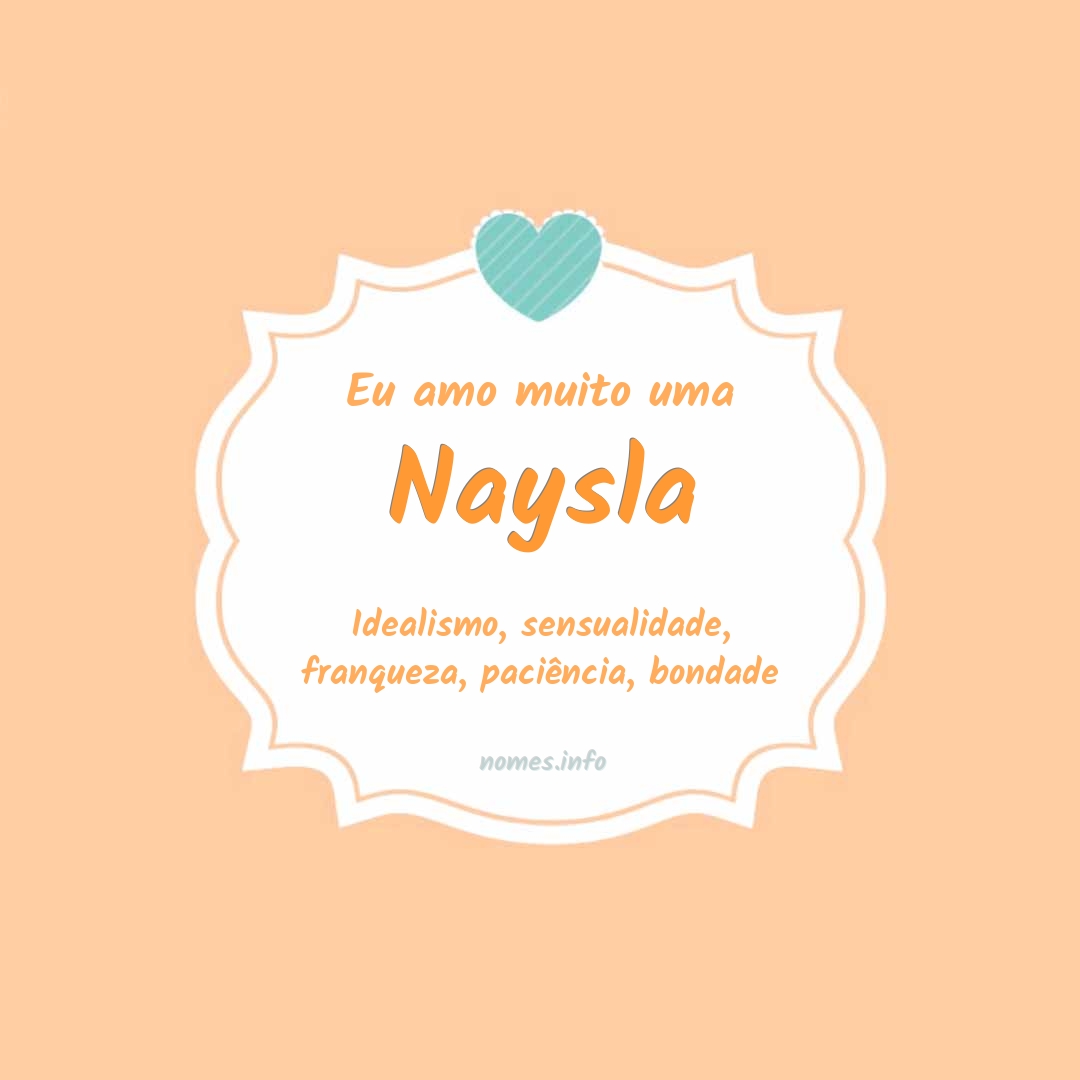 Eu amo muito Naysla