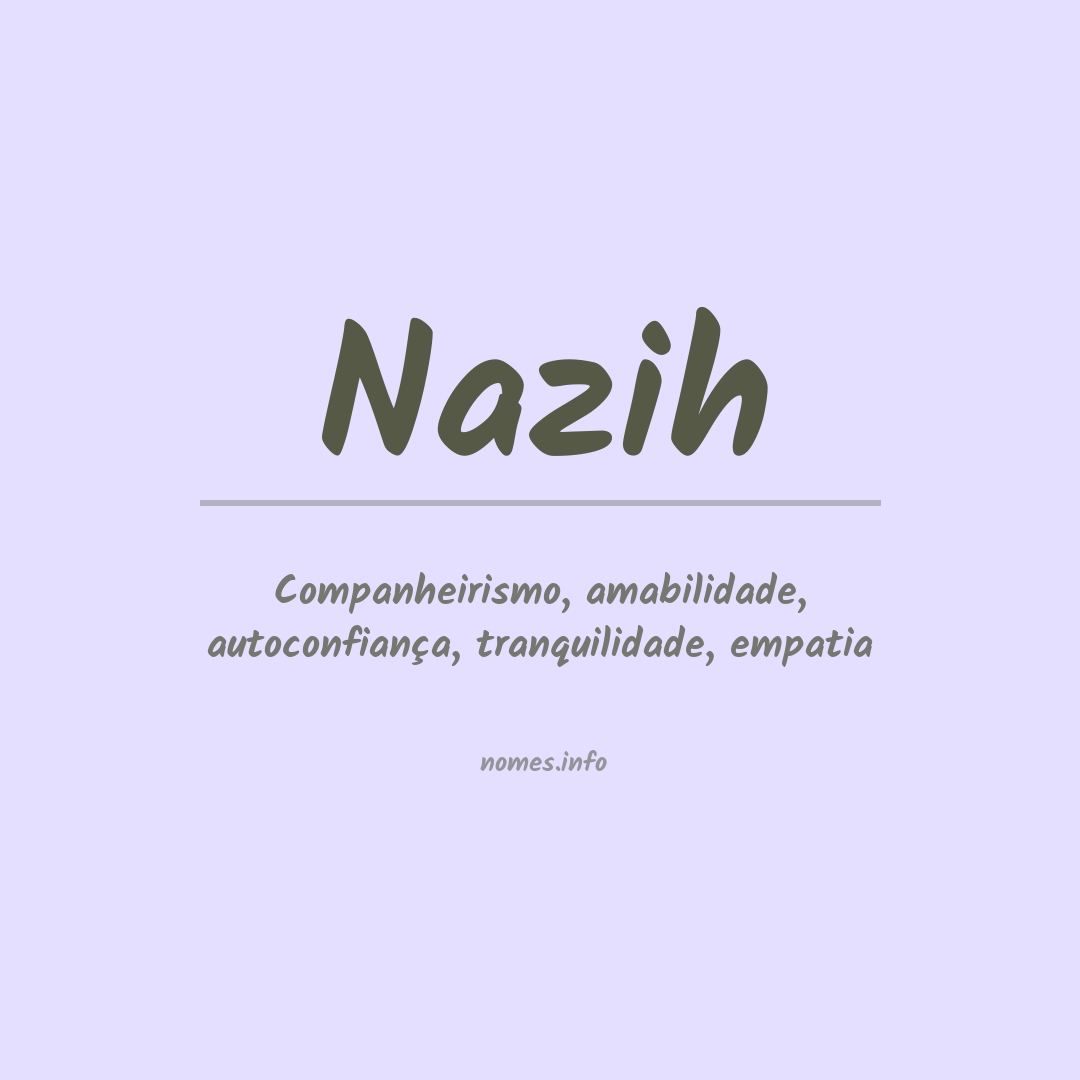 Significado do nome Nazih