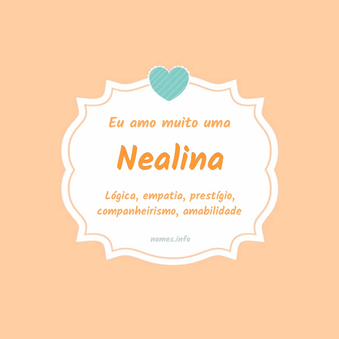 Eu amo muito Nealina
