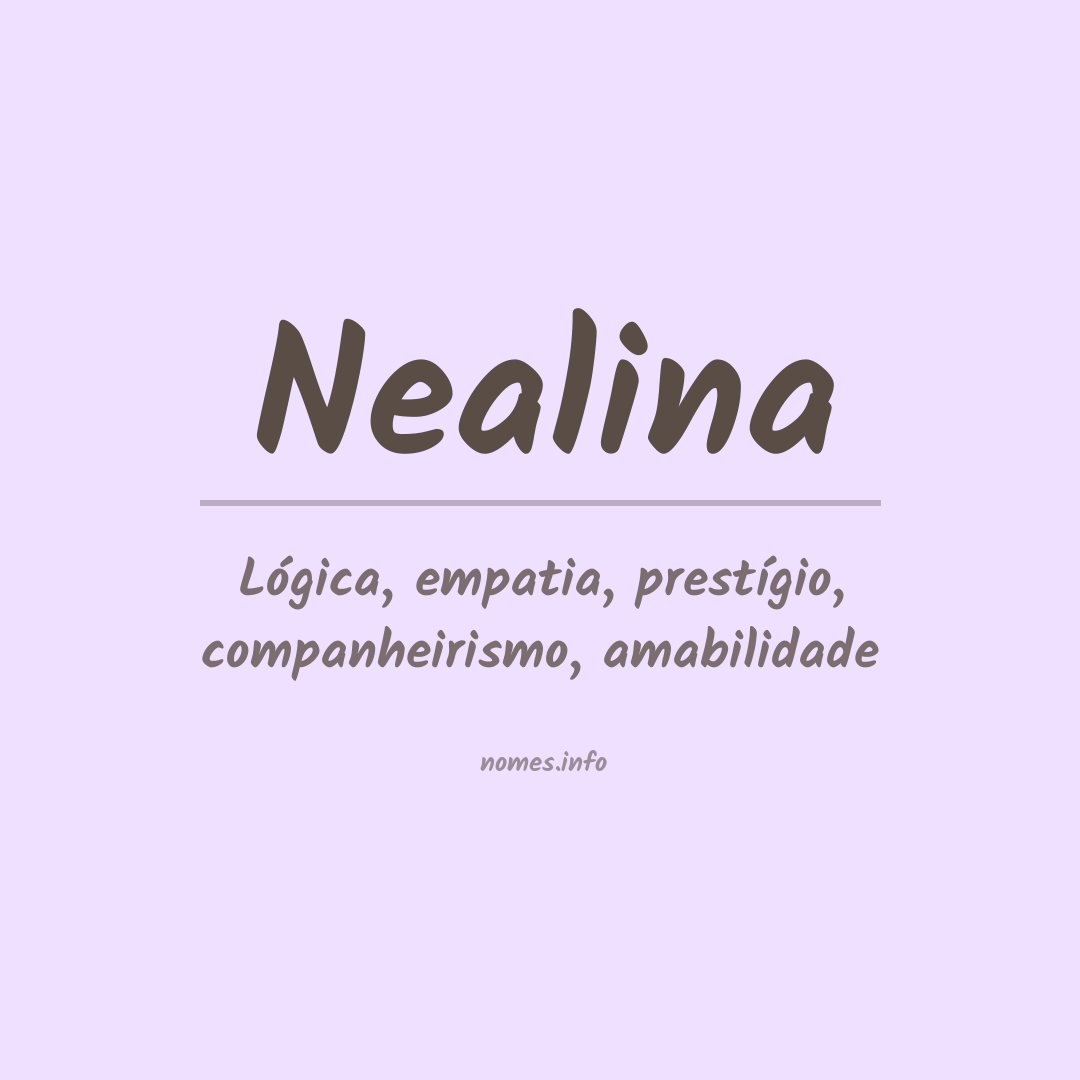 Significado do nome Nealina