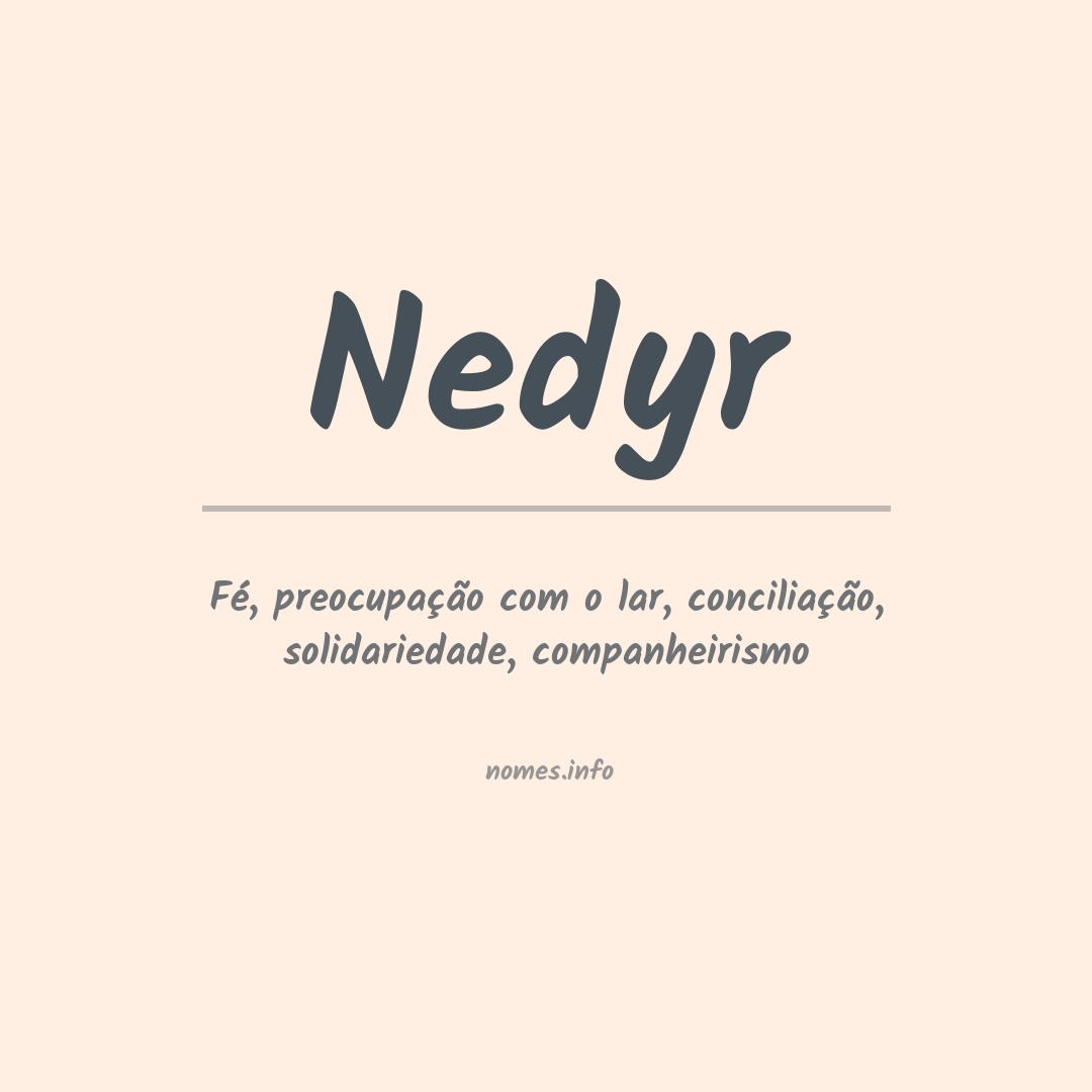 Significado do nome Nedyr